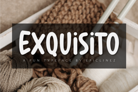 Exquisito: A Joyful Display Font for Editorial Design
