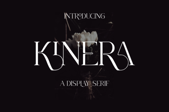 Kinera: A Display Font That Elevates Brand Voice Instantly