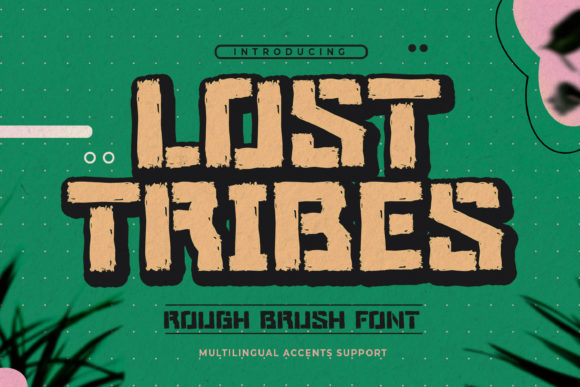 Lost Tribes: A Display Font That Adds Drama and Class to Real Branding