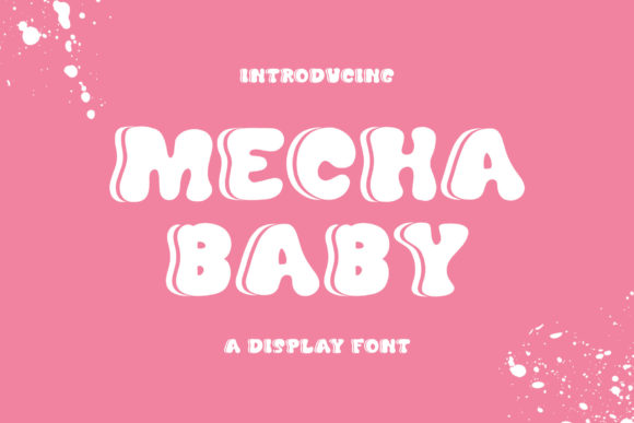 Mecha Baby: A Playful Display Font for Editorial Warmth