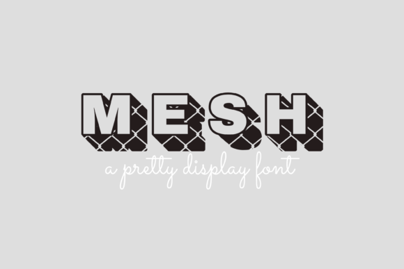 Mesh: A Playful Display Font for Handmade Creators
